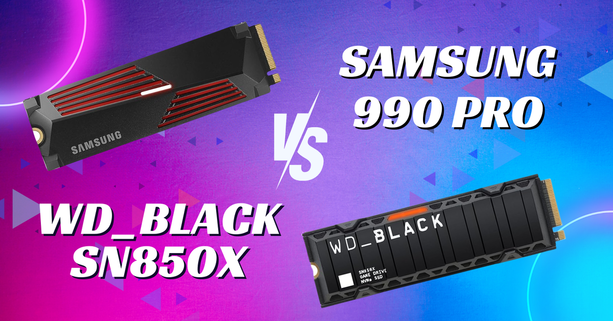 A Gamer’s Guide to Choosing the Best NVMe SSD: WD_BLACK SN850X vs. Samsung 990 PRO